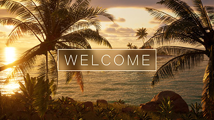 Tropical Welcome
