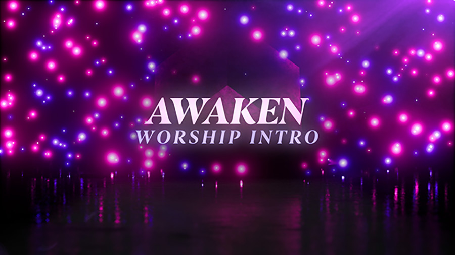 Awaken Worship Intro Mini-Movie